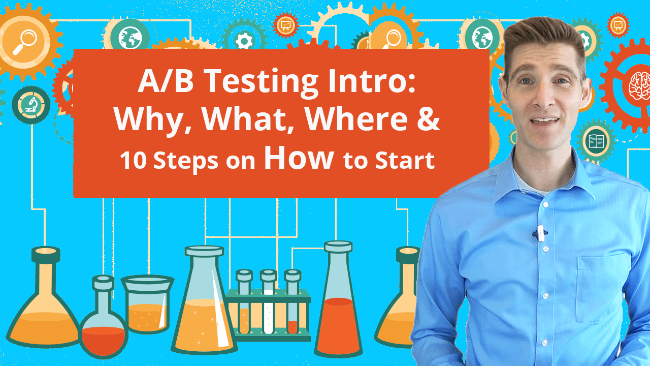 A/B Testing Intro: Why, What, Where, & How To A/B Test - Testing Theory